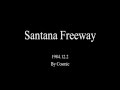 Santana Freeway （平部やよい）