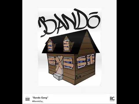 Yung BFL Zay - Bando Gang