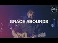 Grace Abounds - Hillsong Worship