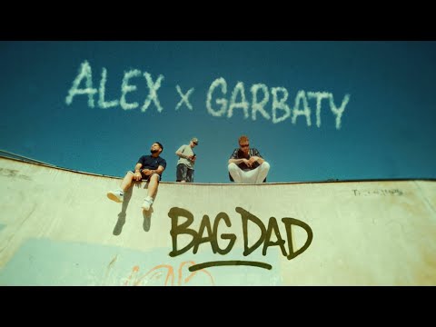 Lex & Garbaty - BAG DAD (Official Video)