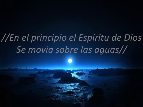 En el principio el Espíritu de Dios (Ebenezer Letra)