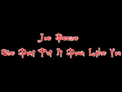Jae Beeze - She Dont Put It Down Like You ( Remix )