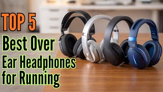TOP 5: Best Over Ear Headphones for Running in 2026 | (Gym & Outdoor Use)