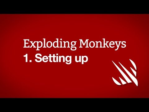 Setting up – Exploding Monkeys, part 1