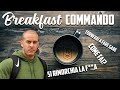 BREAKFAST COMMANDO - Come fai? Si rimorchia?...Io esattamente un anno fa