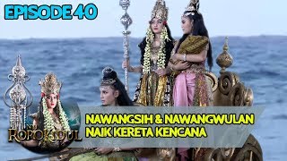 Download lagu Nawangsih Diajak NawangWulan Naik Kereta Kencana - Nyi Roro Kidul Eps 40 mp3