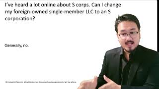 Can a Foreign-Owned LLC Be an S-Corp? Why the IRS Says No