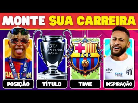 ⚽🏆 MONTE SUA CARREIRA DOS SONHOS | RUMO AO ESTRELATO | FUTEBOL QUIZ