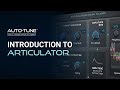 Tutorial: Introduction to Articulator