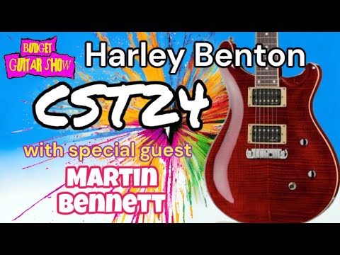 Harley Benton CST24 Delux (with special guest MARTIN BENNETT)