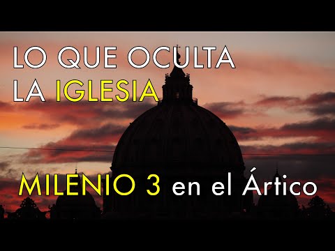 , title : 'Misterios Ocultos de la Iglesia - Milenio 3 en el Ártico'