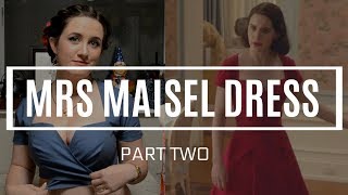 Mrs. Maisel Dress Part Two