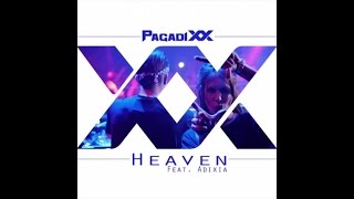 PAGADIXX - Heaven feat. Adixia - Backstage video