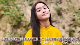 Download lagu NGANGEN cover NADYA JESSICA mp3 Download lagu NGANGEN cover NADYA JESSICA mp3