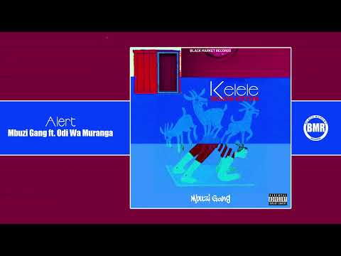 Alert by Mbuzi Gang ft Odi Wa Muranga