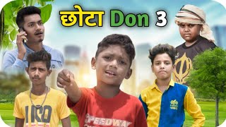 Chhota Don 3 | Manjesh vfx | Ayush Raj dancer | kids comedy