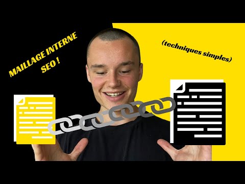 Le guide du maillage interne SEO