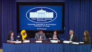White House Strengthening the Economy through Citizenship Champions of Change