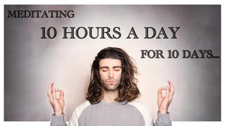 I MEDITATED 10 HOURS A DAY FOR 10 DAYS | Mindfulness & Vipassana | Jorge Fernando