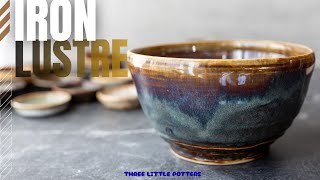 Iron Lustre: Glaze Layering Ideas and Review