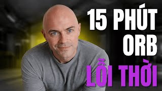 Sự Thật Về Chiến Thuật ORB 15 Phút: Đừng Giao Dịch Nếu Bạn Chưa Biết Điều Này!