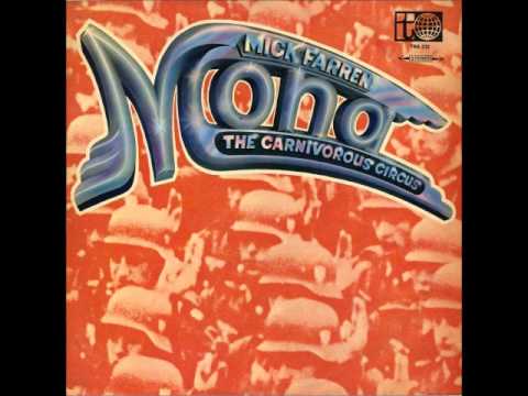 Mick Farren - Mona, The Carnivorous Circus (1970) Full Album