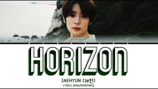Download lagu JAEHYUN (재현) - 'HORIZON' LYRICS [HAN/ROM/ENG] mp3