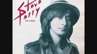 Steve Perry : She&#39;s Mine
