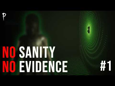 Teaching YOU No Sanity, No Evidence #1 - Phasmophobia