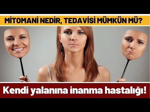 Mitomani nedir? -  Yalan Söyleme Hastalığı Özellikleri
