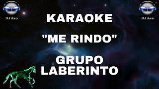 Grupo Laberinto // ME RINDO // KARAOKE