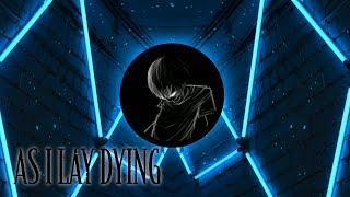 As I Lay Dying - Moving Forward (Bass Boosted)