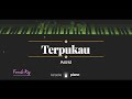 Astrid - Terpukau (KARAOKE PIANO - FEMALE KEY)