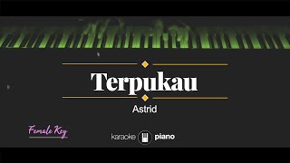 Download lagu Astrid - Terpukau (KARAOKE PIANO - FEMALE KEY) mp3