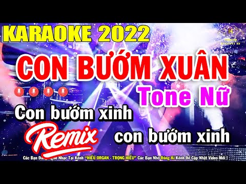Con Bướm Xuân Karaoke Tone Nữ Nhạc Sống 2022 | Trọng Hiếu