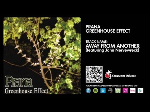 Prana - Away From Another - Feat. John Nervewreck