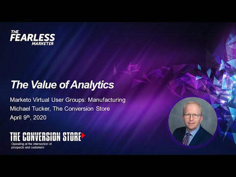 The Value of Marketo Analytics - Marketo Virtual User Groups - Manufacturing