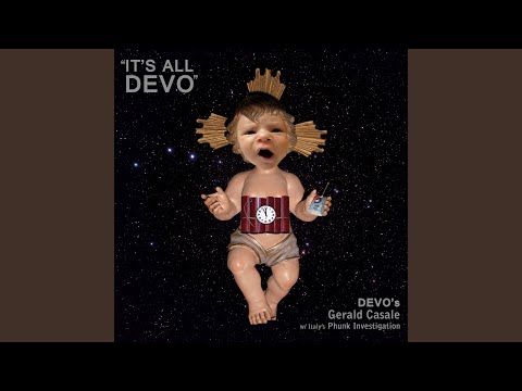 It's All Devo (Phunk Investigation vs Gerald V. Casale Remix)