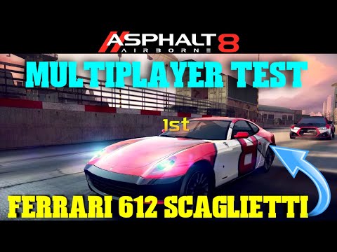 FREE KING! CAR HUNT FREE CAR // Asphalt 8 Airborne: Ferrari 612 Scaglietti Multiplayer test