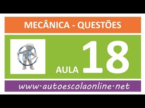 AULA 118 PROVA SIMULADA MECÂNICA - CURSO DE LEGISLAÇÃO DE TRÂNSITO EM AUTO ESCOLA