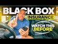 Watch This BEFORE You Get Black Box Insurance