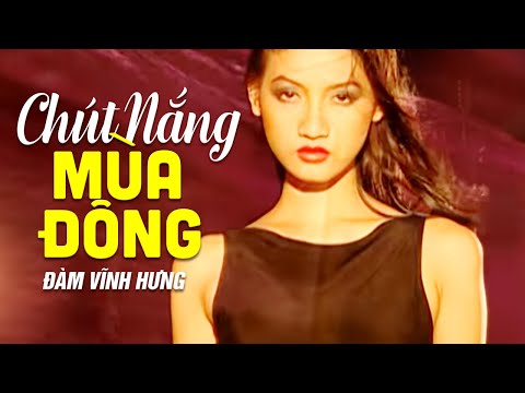 Chút nắng mùa đông - Đàm Vĩnh Hưng