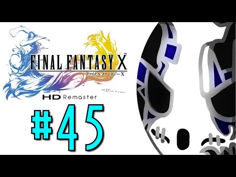 Final Fantasy X HD Remaster | Let's Play Ep.45 | An Icy Reception [Wretch Plays]