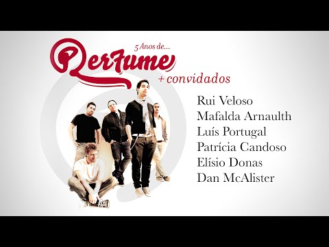 5 Anos de ... Per7ume + Convidados (Ao Vivo Teatro Rivoli no Porto) (Concerto Completo)