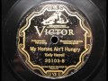 MY HORSES AIN'T HUNGRY by Kelly Harrell   Mountaineer Song (Hillbilly) 1926