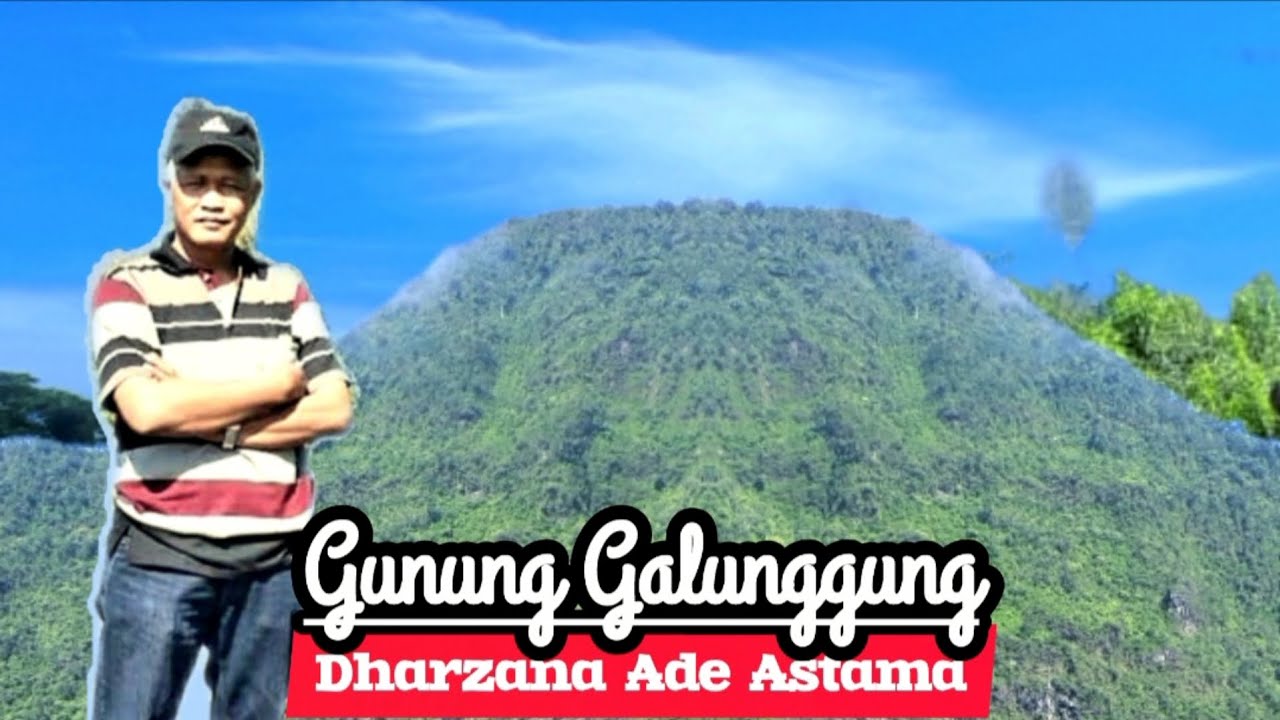 Gunung Galunggung - Dharzana Ade Astama