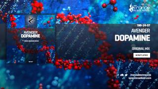 Avenger - Dopamine (Original Mix)