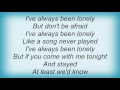 B.B. King - I've Always Been Lonely Lyrics