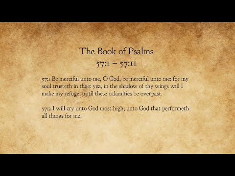 The Book of Psalms 57:1 - 57:11 ✡ Old Testament ✡ King James Bible ✡ KJV (audiobook)