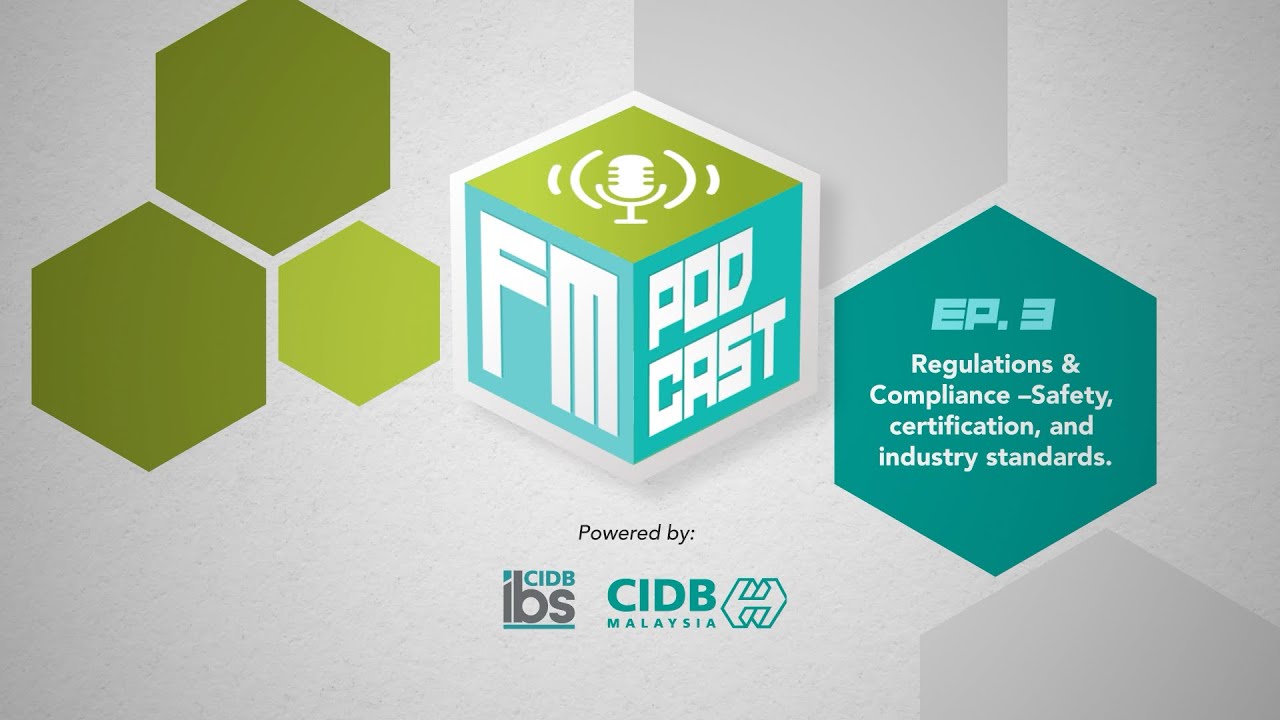 EPISODE 3: REGULATIONS & COMPLIANCE FOCUSING ON SAFETY, CERTIFICATION, AND INDUSTRY STANDARDS